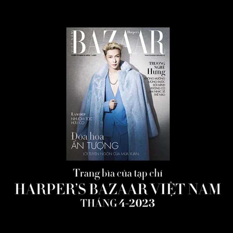 Pre - นิตยสาร Harpers Bazzar Vietnam อี้ชิง ZhangYixing LAYZhang 2023
