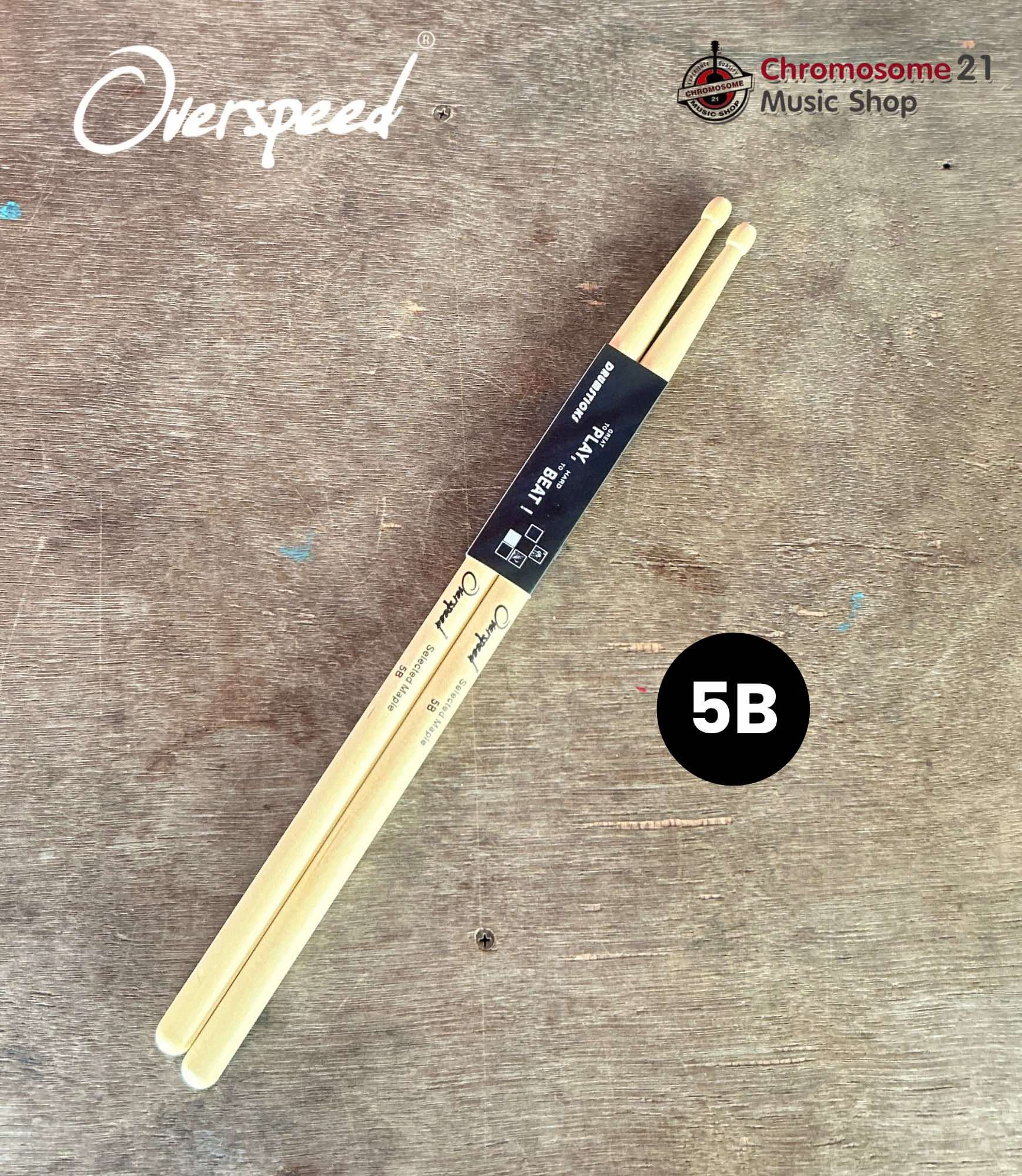 ไม้กลอง OverSpeed สีไม้ ขนาด5B ผลิตจากไม้ Maple