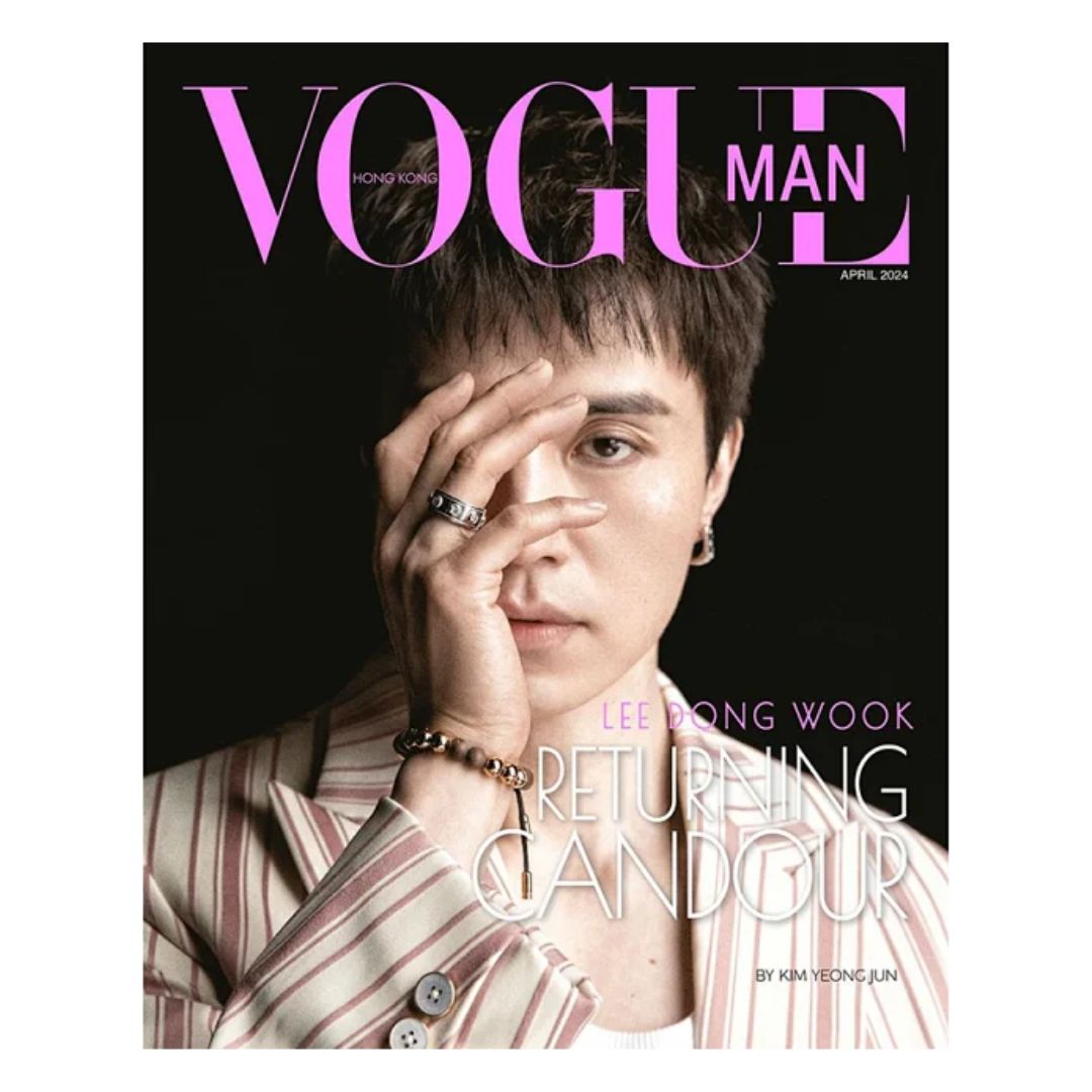 Pre - นิตยสาร VOGUE MAN HONG KONG อีดงอุก leedongwook อีดงวุค 4/2024 [ร้านเดิมหมด กดร้านนอก]