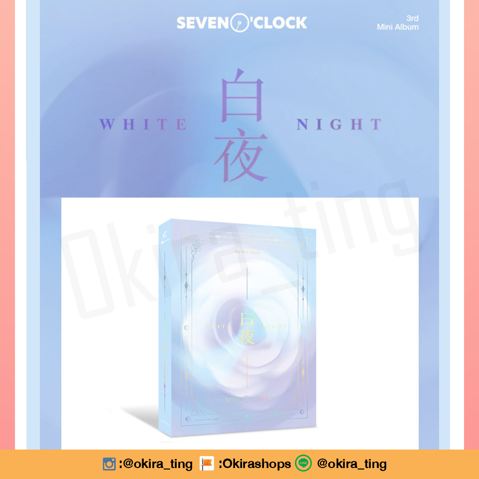 พร้อมส่ง 7O'CLOCK - Mini Album Vol.3 [백야 : White Night]