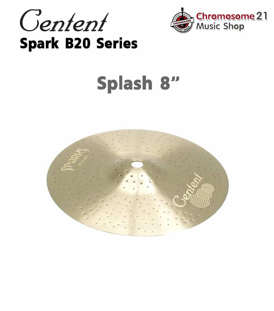 ฉาบ Centent – Spark B20 Series SP-8S ขนาด 8 นิ้ว แบบ Splash Cymbals