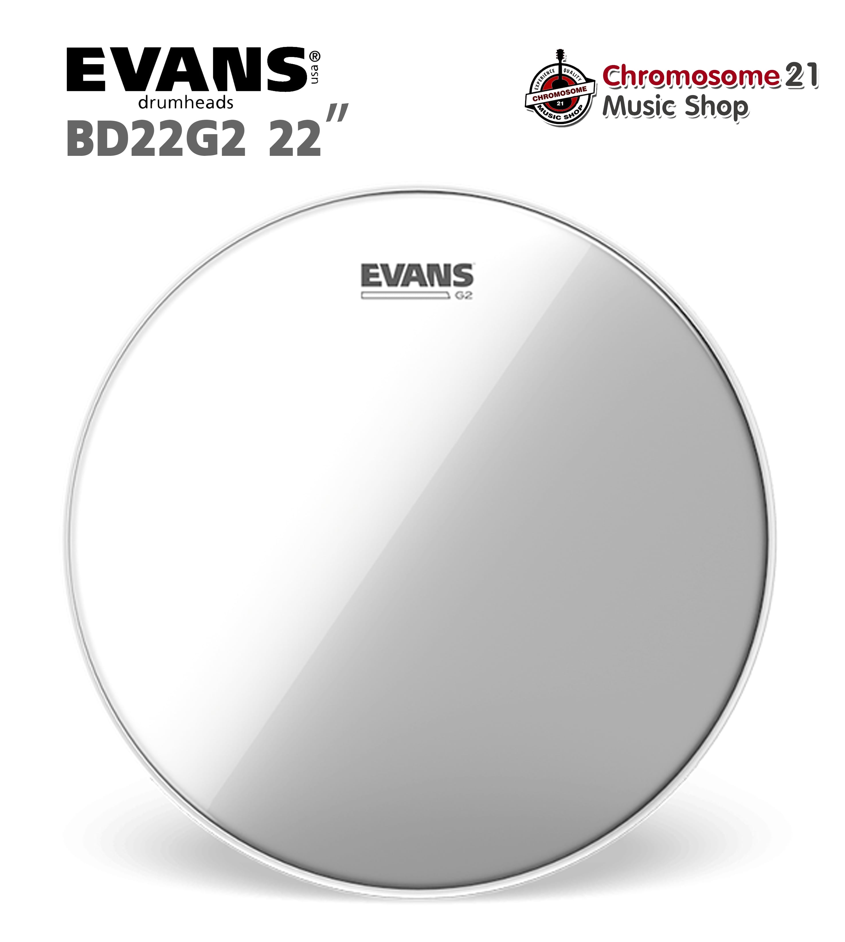 หนังกระเดื่อง Evans 22นิ้ว แบบน้ำมันใส 2 ชั้น รุ่น BD22G2 (G2™ Clear Bass Batter Drumhead)